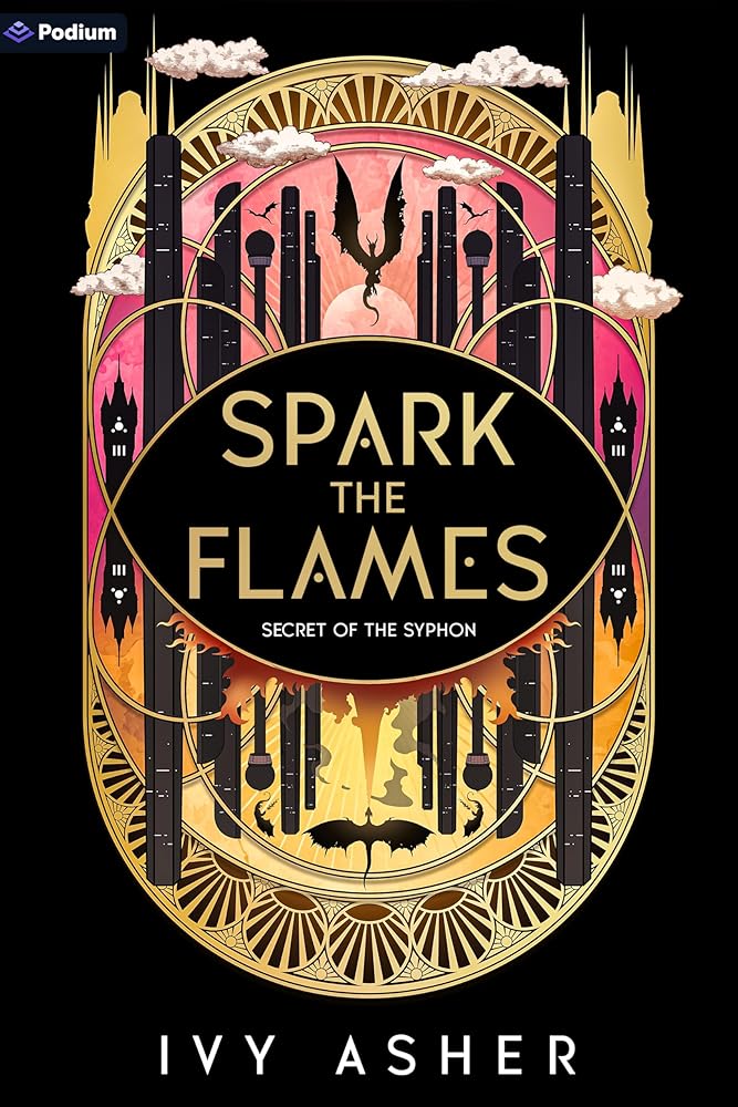 Spark the Flames: A Romantasy (Secret of the Syphon, 1) cover image