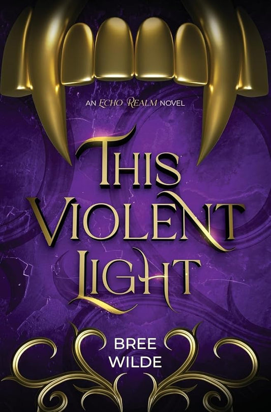 This Violent Light: A spicy vampire romantasy with enemies-to-lover romance (The Echo Realm) cover image